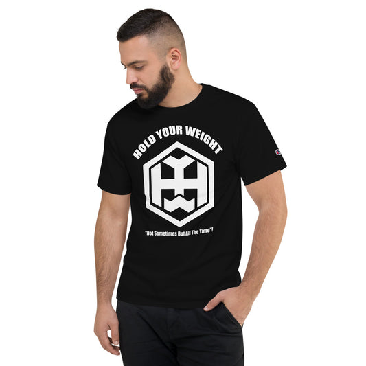 Hold Your Weight BLACK T-Shirt